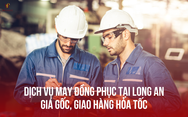 Dịch vụ may đồng phục tại Long An giá gốc, giao hàng hỏa tốc