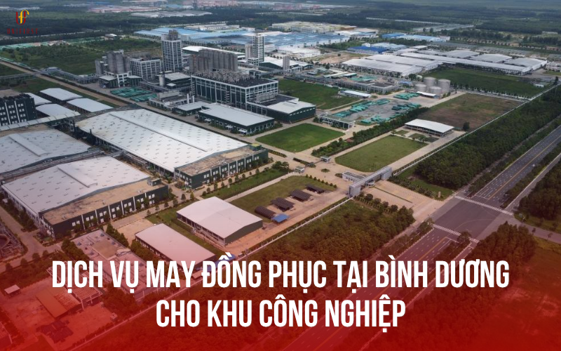 Dịch vụ may đồng phục tại Bình Dương cho khu công nghiệp