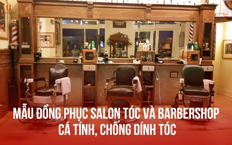 Mẫu đồng phục salon tóc và barbershop cá tính, chống dính tóc